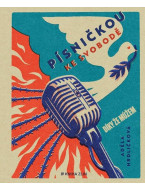 Adéla Hrdličková: Písničkou ke svobodě - Díky že můžem (noty, melodická linka, akordy)