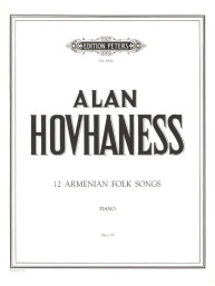 Alan Hovhaness: 12 Armenian Folk Songs Op. 43 (noty na klavír)