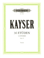 Heinrich Ernst Kayser: 36 Etudes Op.20 (noty na housle)
