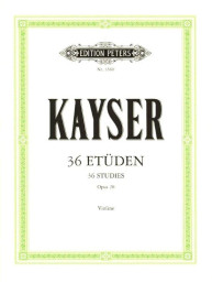 Heinrich Ernst Kayser: 36 Etudes Op.20 (noty na housle)