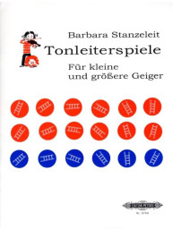Barbara Stanzeleit: Tonleiterspiele für kleine und größere Geiger (noty na housle)