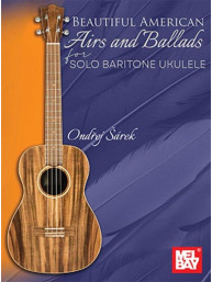 Ondřej Šárek: Beautiful American Airs and Ballads (noty, tabulatury na barytonové ukulele)