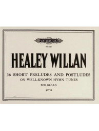 Healey Willan: 36 Short Preludes & Postludes on Hymn Tunes, Set 2 (noty na varhany)
