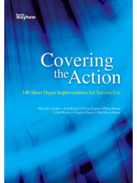 Covering the Action: 140 Short Organ Improvisations for Service Use (noty na varhany)