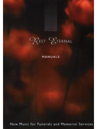Rest Eternal: New music for Funerals and Memorial Services (noty na varhany)