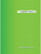 Malcolm Archer: Suite for Organ (noty na varhany)