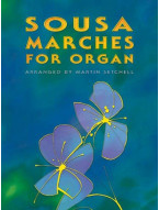 John Philip Sousa: Marches for Organ (noty na varhany)