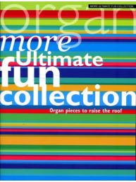 More Ultimate Fun Collection (noty na varhany)