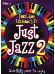 Heather Hammond: Just Jazz 2 - More funky pieces (noty na varhany)