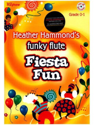Heather Hammond: Funky Flute - Fiesta Fun (noty na příčnou flétnu)