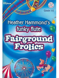Heather Hammond: Funky Flute - Fairground Frolics (noty na příčnou flétnu)