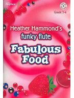 Heather Hammond: Funky Flute - Fabulous Food (noty na příčnou flétnu)