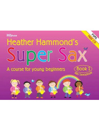 Heather Hammond: Super Sax Book 1 - Student Book (noty na altsaxofon)