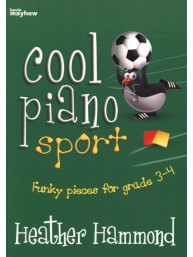 Heather Hammond: Cool Piano Sport - Grade 3-4 (noty na klavír)