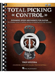 Troy Stetina: Total Picking Control - Expanded Speed Mechanics (noty, tabulatury na kytaru)(+audio+video)