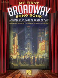 My First Broadway Song Book (noty na snadný klavír)