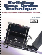 Ron Spagnardi: Building Bass Drum Technique (noty na bicí)(+audio)