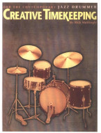 Rick Mattingly: Creative Timekeeping for the Contemporary Jazz Drummer (noty na bicí)