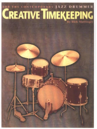 Rick Mattingly: Creative Timekeeping for the Contemporary Jazz Drummer (noty na bicí)