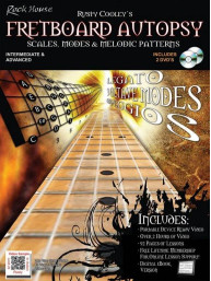 Rusty Cooley's Fretboard Autopsy: Scales, Modes & Melodic Patterns (tabulatury na kytaru)(+video)