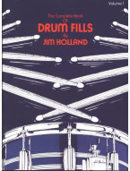 Jim Holland: The Complete Book Of Drum Fills 1 (noty na bicí)