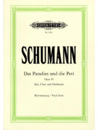 Robert Schumann: Das Paradies Und Die Peri Op. 50 (noty na klavír, zpěv)