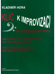 Vladimír Hora: Klíč k improvizaci na basovou kytaru