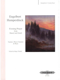 Engelbert Humperdinck: Evening Prayer from Hansel and Gretel - Soprano/Mezzo-Soprano (noty na klavír, zpěv)