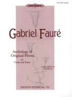 Gabriel Fauré: Anthology Of Original Pieces (noty na housle, klavír)