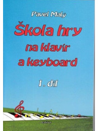 Pavel Malý: Škola hry na klavír a keyboard 1. díl