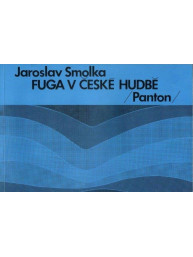Jaroslav Smolka: Fuga v české hudbě