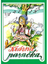 Krásná pasačka - zpěvník lidově populárních písní