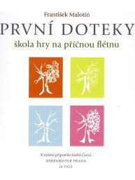František Malotín: První doteky - Škola hry na příčnou flétnu