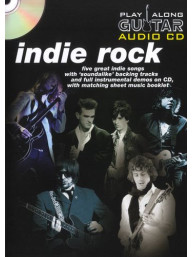 Play Along Guitar Audio CD: Indie Rock (tabulatury, noty, kytara) (+CD)