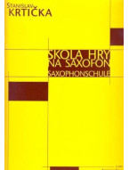 Stanislav Krtička: Škola hry na saxofon