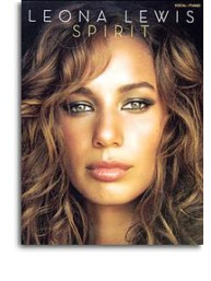 Leona Lewis: Spirit (noty na klavír, zpěv, akordy na kytaru)