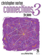 Christopher Norton: Connections For Piano 3 (noty na klavír)