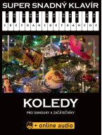 Super Snadný Klavír: Koledy pro samouky a začátečníky (+online audio)