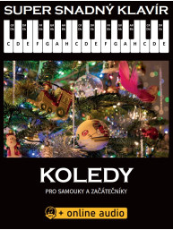 Super Snadný Klavír: Koledy pro samouky a začátečníky (+online audio)