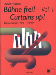 Daniel Hellbach: Bühne Frei! Curtains Up! - 1 (noty na sopránovou zobcovou flétnu, klavír)(+audio)