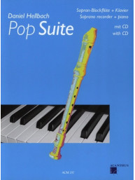 Daniel Hellbach: Pop Suite (noty na sopránovou zobcovou flétnu, klavír)(+audio)