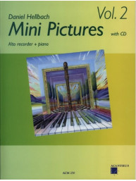 Daniel Hellbach: Mini Pictures 2 (noty na altovou zobcovou flétnu, klavír)(+audio)