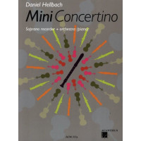 Daniel Hellbach: Mini Concertino (noty na sopránovou zobcovou flétnu)(+audio)