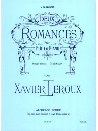 Xavier Leroux: Deux Romances (noty na příčnou flétnu, klavír)