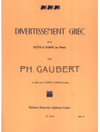Philippe Gaubert: Divertissement Grec (noty na příčnou flétnu, klavír)