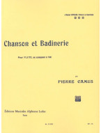 Pierre Camus: Chanson et badinerie pour flute (noty na příčnou flétnu, klavír)