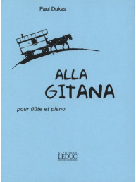 Paul Dukas: Alla Gitana (noty na příčnou flétnu, klavír)