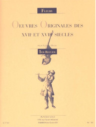 Louis Fleury: Oeuvres originales des XXVII et XVIII siecles (noty na příčnou flétnu, klavír)