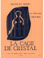 Jacques Ibert: La Cage de Cristal (noty na příčnou flétnu, klavír) Jacques Ibert: La Cage de Cristal (noty na příčnou flétnu, klavír)