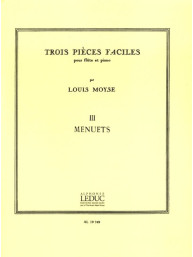 Louis Moyse: Trois Pi?ces Faciles No. 3: Menuets